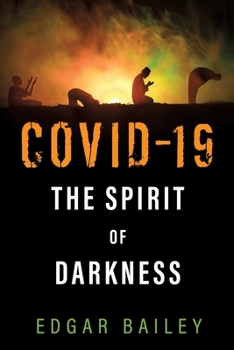 Paperback Covid-19 The Spirit of Darkness Book