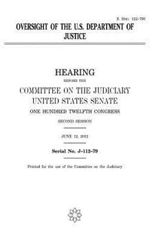 Paperback Oversight of the U.S. Department of Justice Book
