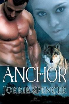Anchor - Book #4 of the Northern Shifters