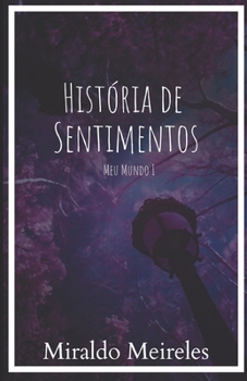 Paperback Meu Mundo I: História de Sentimentos [Portuguese] Book