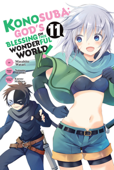 Paperback Konosuba: God's Blessing on This Wonderful World!, Vol. 11 (Manga): Volume 11 Book