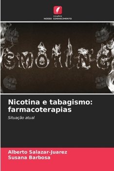 Paperback Nicotina e tabagismo: farmacoterapias [Portuguese] Book