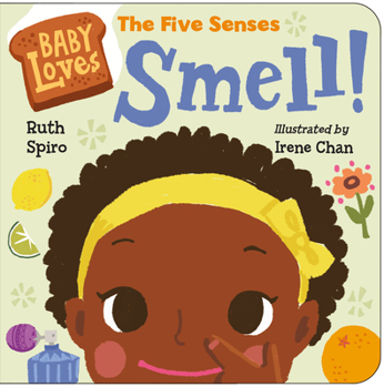 Board book Baby Loves the Five Senses: Smell! Book