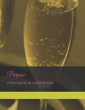 Paperback Purpose: The Pilot Episode Book