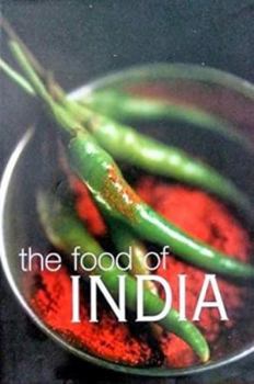 The Food Of India - Book  of the A Journey for Food Lovers