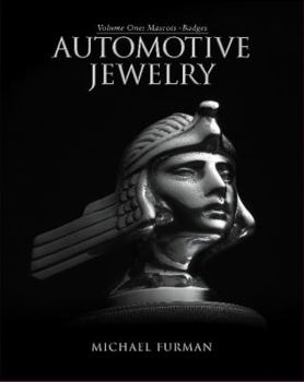 Hardcover Automotive Jewelry, Volume One: Mascots, Badges Book