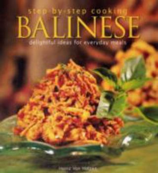Paperback Balinese: Delightful Ideas for Everyday Meals Book
