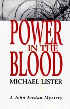 Hardcover Power in the Blood: A John Jordan Mystery Book