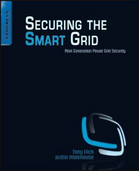 Paperback Securing the Smart Grid: Next Generation Power Grid Security Book