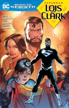Superman: Lois and Clark - Book  of the Superman: Action Comics Rebirth