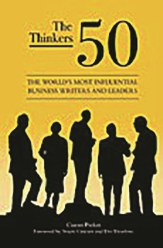 Hardcover The Thinkers 50: The World's Most Influential Business Writers and Leaders Book
