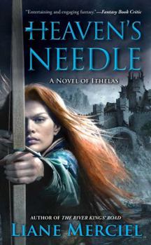 Heaven's Needle - Book #2 of the Ithelas