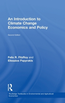 Hardcover An Introduction to Climate Change Economics and Policy Book