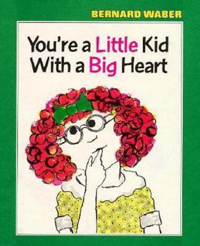 Hardcover Little Kid with a Big Heart CL Book