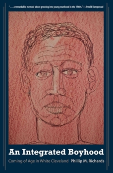 Hardcover An Integrated Boyhood: Coming of Age in White Cleveland Book