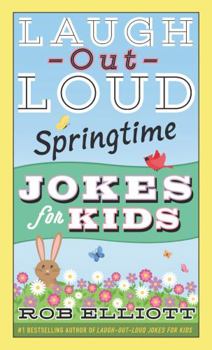 Paperback Laugh-Out-Loud Springtime Jokes for Kids Book