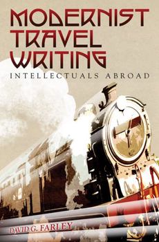 Hardcover Modernist Travel Writing: Intellectuals Abroad Book
