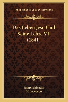 Paperback Das Leben Jesu Und Seine Lehre V1 (1841) [German] Book