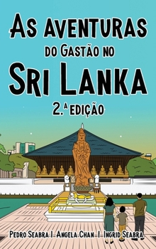Hardcover As Aventuras do Gastão no Sri Lanka 2.a Edição [Portuguese] Book