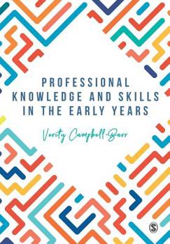 Paperback Professional Knowledge & Skills in the Early Years Book