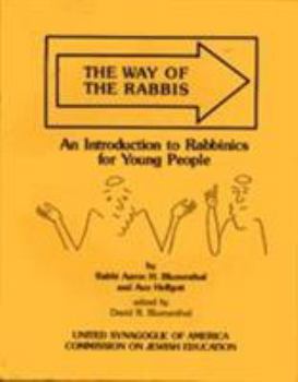 Paperback The Way of the Rabbis: An Introduction to Rabbinics for Young People [Hebrew] Book