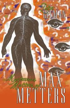 Paperback Mysterious Matters of Max Metters Book