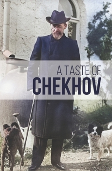 Paperback A Taste of Chekhov Book