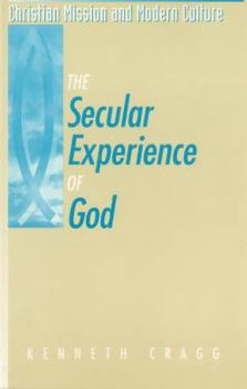 Paperback The Secular Experience of God Book