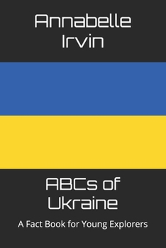 Paperback ABCs of Ukraine: A Fact Book for Young Explorers Book