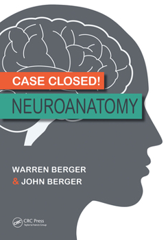 Hardcover Case Closed! Neuroanatomy Book