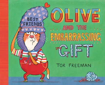 Olive and the Embarrassing Gift - Book  of the Olive
