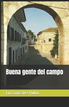 Paperback Buena gente del campo [Spanish] Book