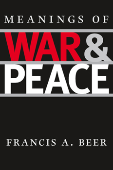 Meanings of War and Peace - Book  of the Presidential Rhetoric and Political Communication