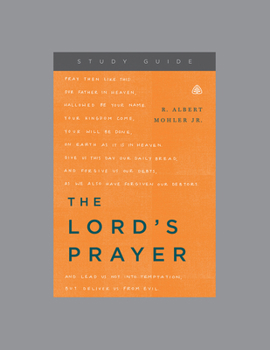 Paperback The Lord's Prayer, Teaching Series Study Guide Book