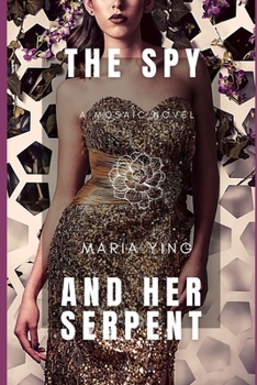 Paperback The Spy and Her Serpent Book