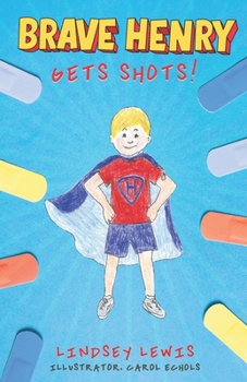 Paperback Brave Henry Gets Shots Book