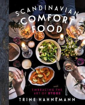 Hardcover Scandinavian Comfort Food: Embracing the Art of Hygge Book