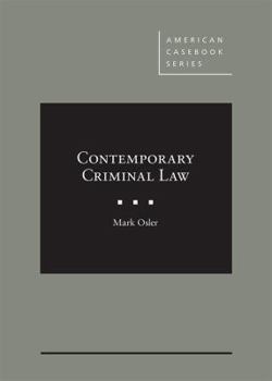 Hardcover Contemporary Criminal Law (American Casebook Series) Book