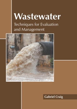 Hardcover Wastewater: Techniques for Evaluation and Management Book