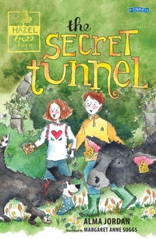 Paperback The Secret Tunnel - Hazel Tree Farm Book