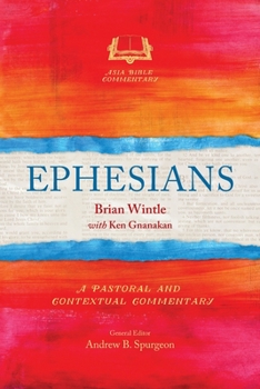 Paperback Ephesians: A Pastoral and Contextual Commentary Book