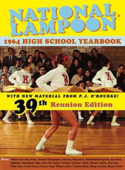 Paperback National Lampoon: 1964 High School Yearbook: 39th Reunion Edition Book