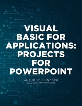 Paperback Visual Basic for Applications: Projects for PowerPoint Book
