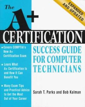 Paperback A+ Certification: Success Guide for Computer Technicians Book