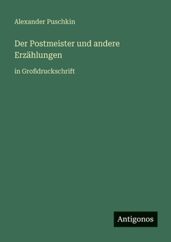 Paperback Der Postmeister und andere Erzählungen: in Großdruckschrift [German] Book