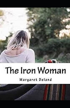 Paperback The Iron Woman Illustrated Book