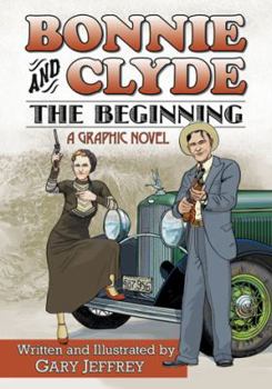 Paperback Bonnie and Clyde: The Beginning Book
