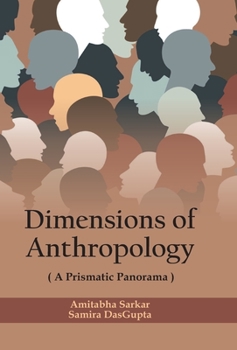 Hardcover Dimensions of Anthropology: A Prismatic Panorama Book