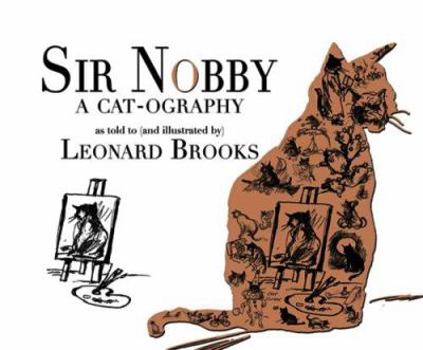 Paperback Sir Nobby: A Cat-Ography Book