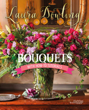 Hardcover Bouquets: With How-To Tutorials Book